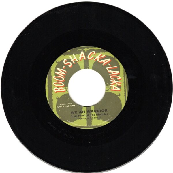 Dixie Peach & The Disciples - We Ah Warrior 7"